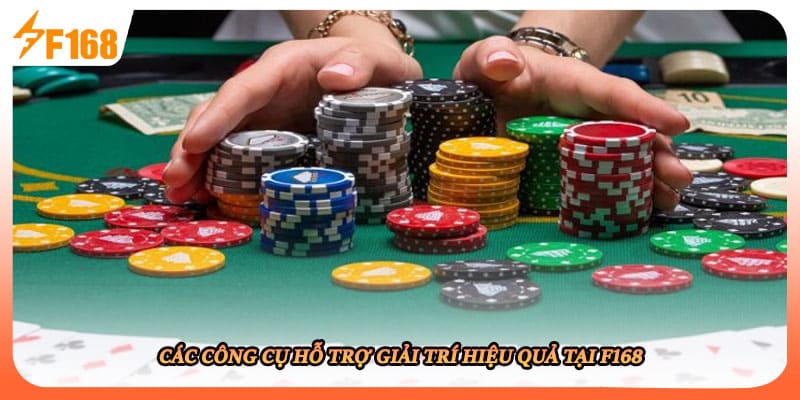 Các công cụ hỗ trợ giải trí hiệu quả tại F168