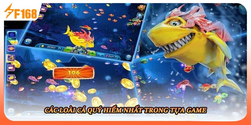 Các loài cá quý hiếm nhất trong tựa game