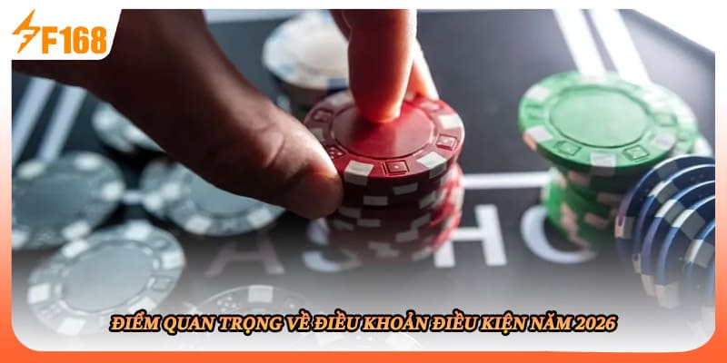 Điểm quan trọng về điều khoản điều kiện năm 2026