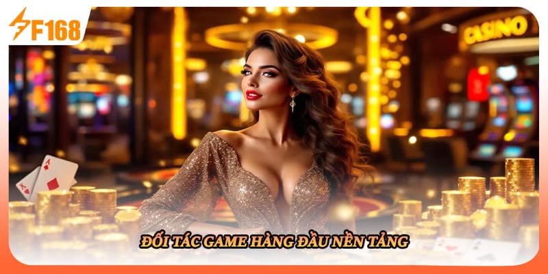 Đối tác game hàng đầu nền tảng