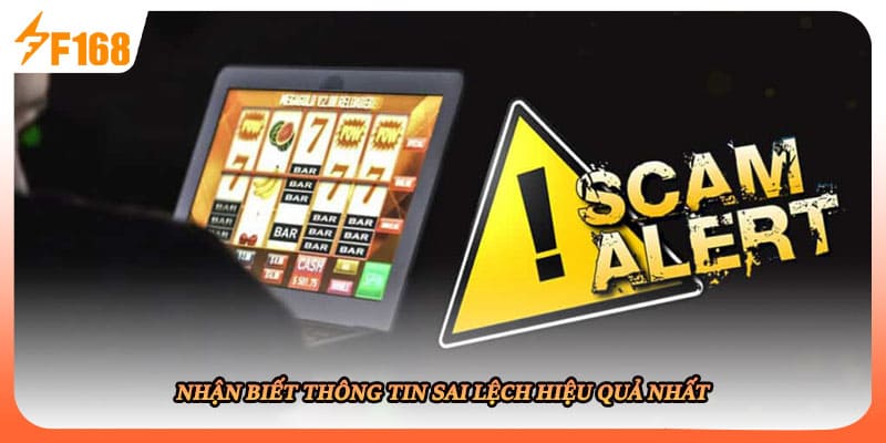 Nhận biết thông tin sai lệch hiệu quả nhất