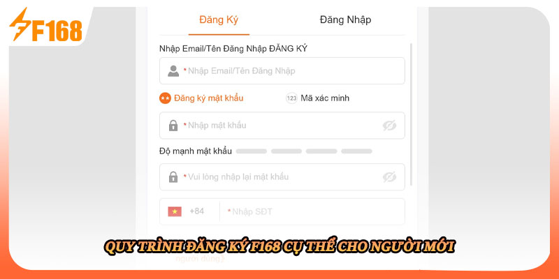 Quy trình đăng ký F168 cụ thể cho người mới